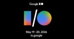 Google I/O 2026 leans into AI, here’s what it means for you